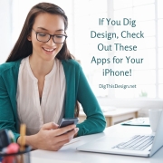 If You Dig Design, Check Out These Apps for Your iPhone!