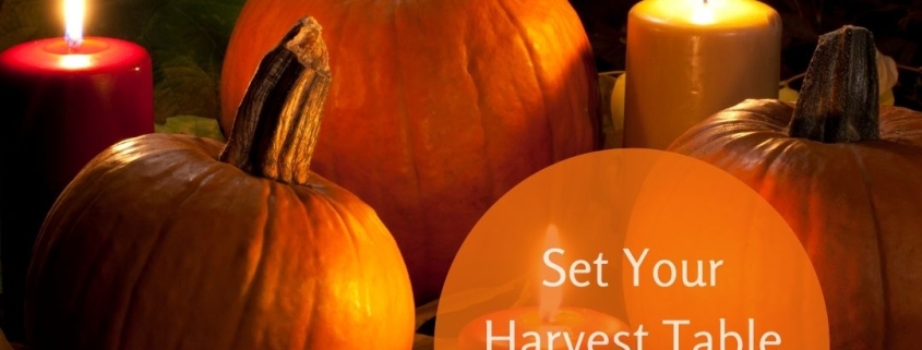 Set Your Harvest Table