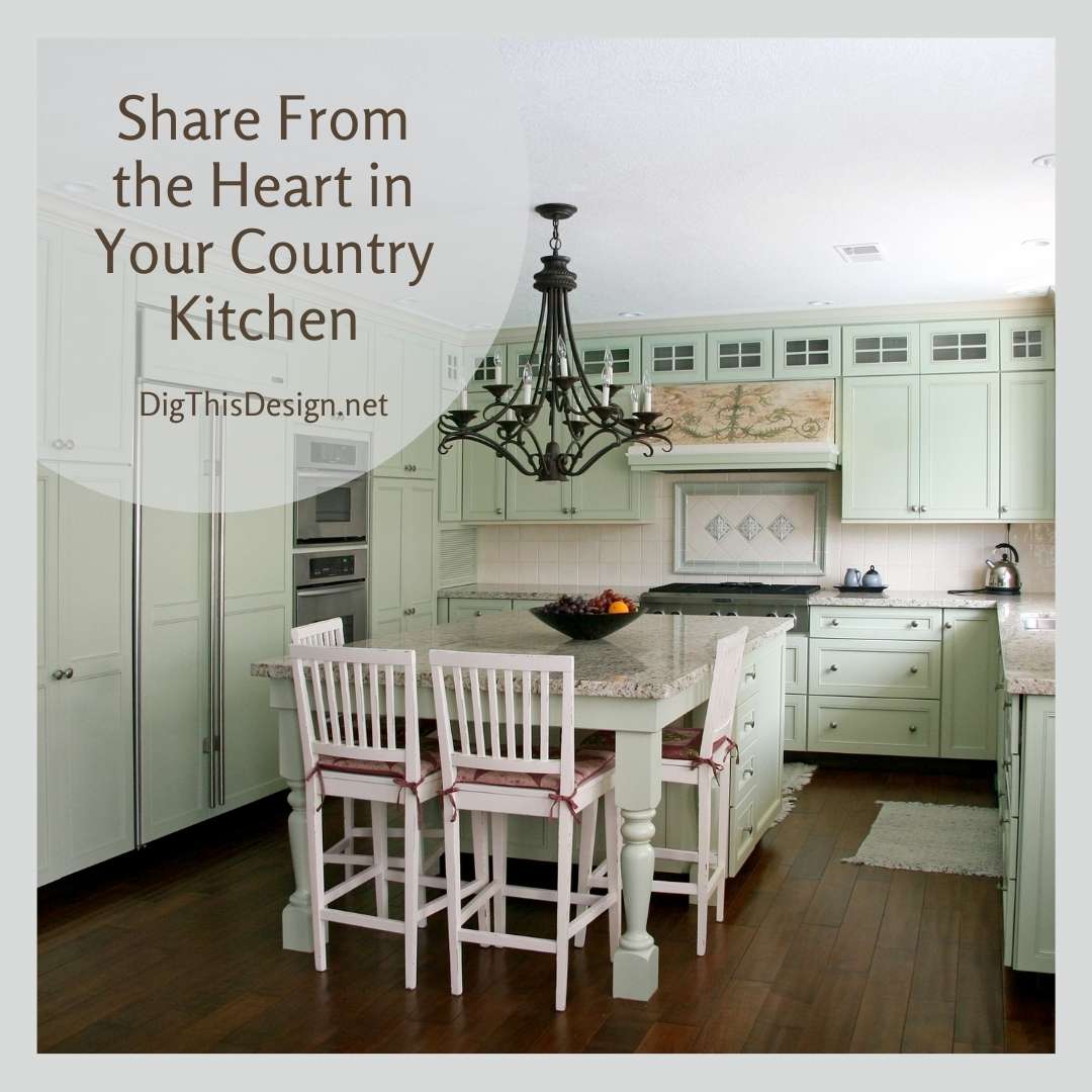 Share From the Heart in Your Country Kitchen