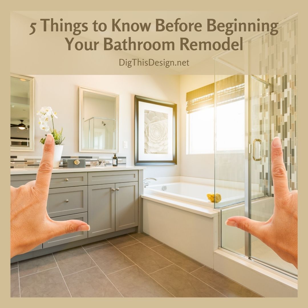 5 Things to Consider Before Your Next Bathroom Project