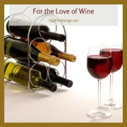 For the Love of Wine