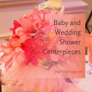 Baby And Wedding Shower Centerpieces