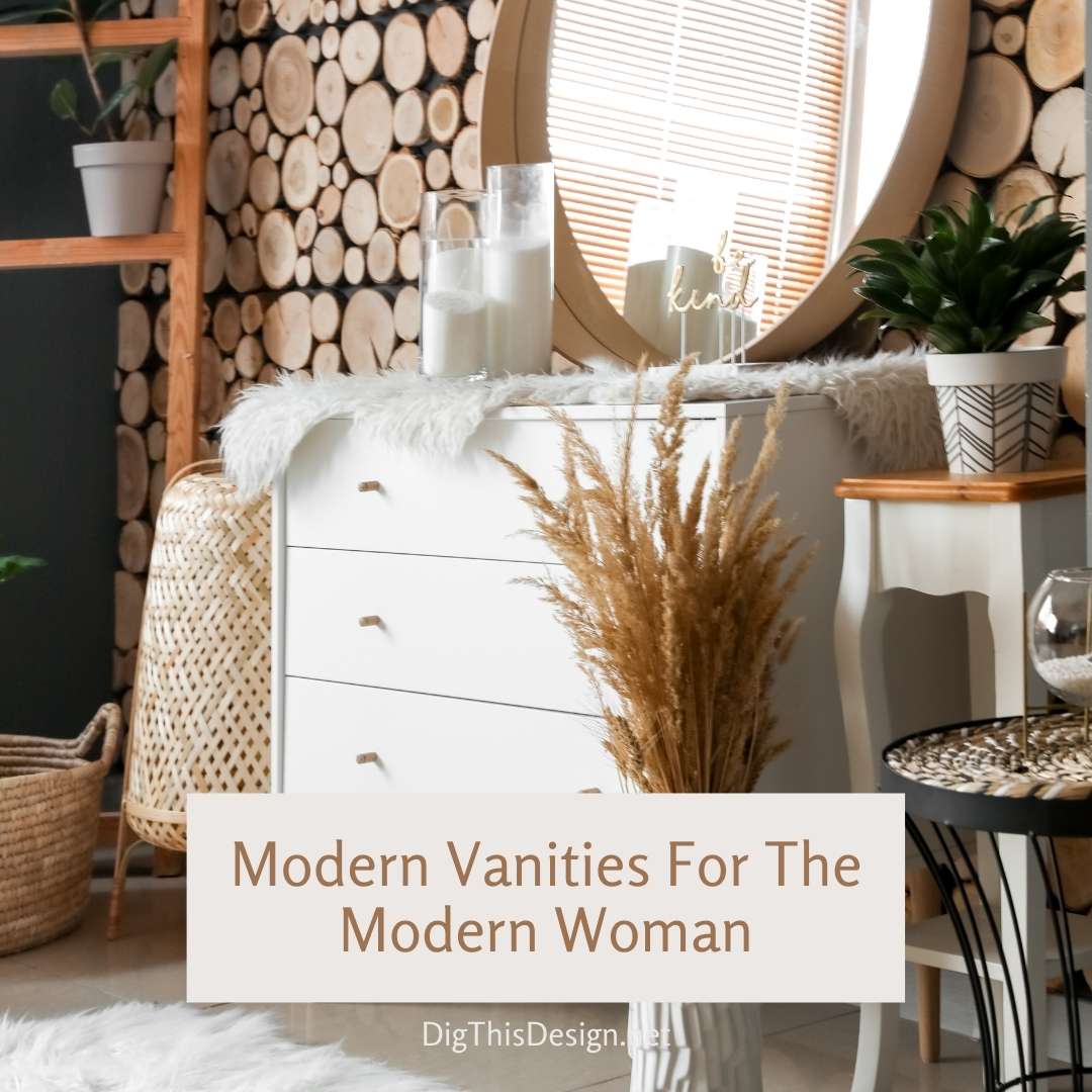 Modern Vanities For The Modern Woman