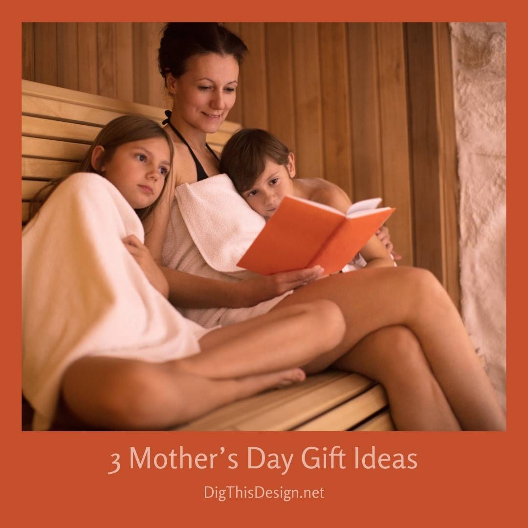 3 Mother’s Day Gift Ideas (From Real Moms!)