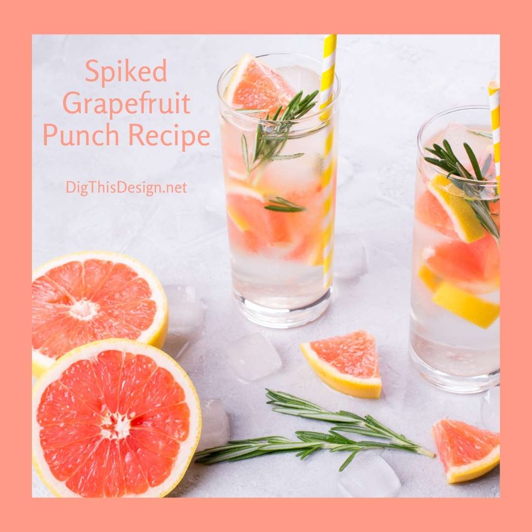 Spiked Grapefruit Punch Recipe