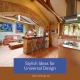 Stylish Ideas For Universal Design