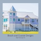 Beach And Coastal Home Designs