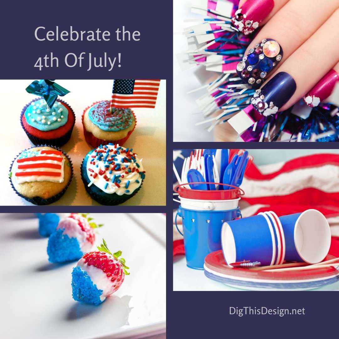 Celebrate The 4th Of July