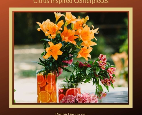 Citrus Inspired Centerpieces