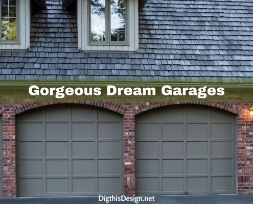 Gorgeous Dream Garages