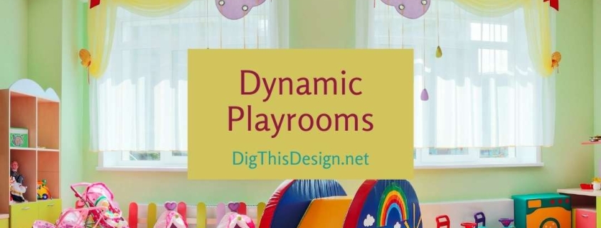 Dynamic Playrooms