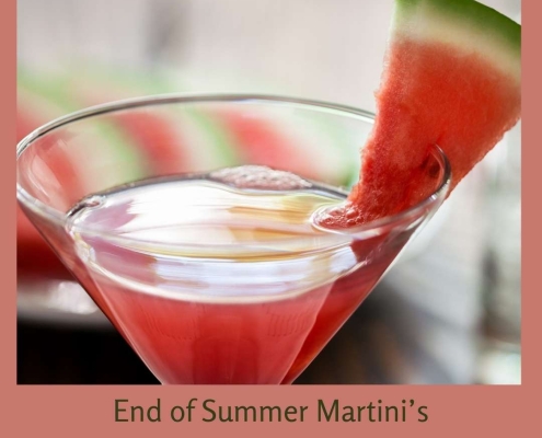 End of Summer Martini’s