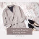 Home Style & Fashion Easy Style Tips for Working Moms Easy Style Tips for Working Moms