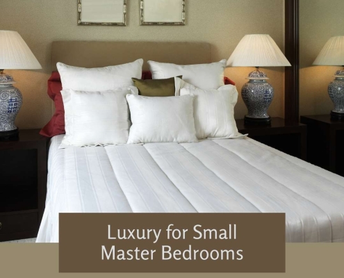 Luxury for Small Master Bedrooms