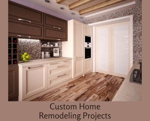 Custom Home Remodeling Projects
