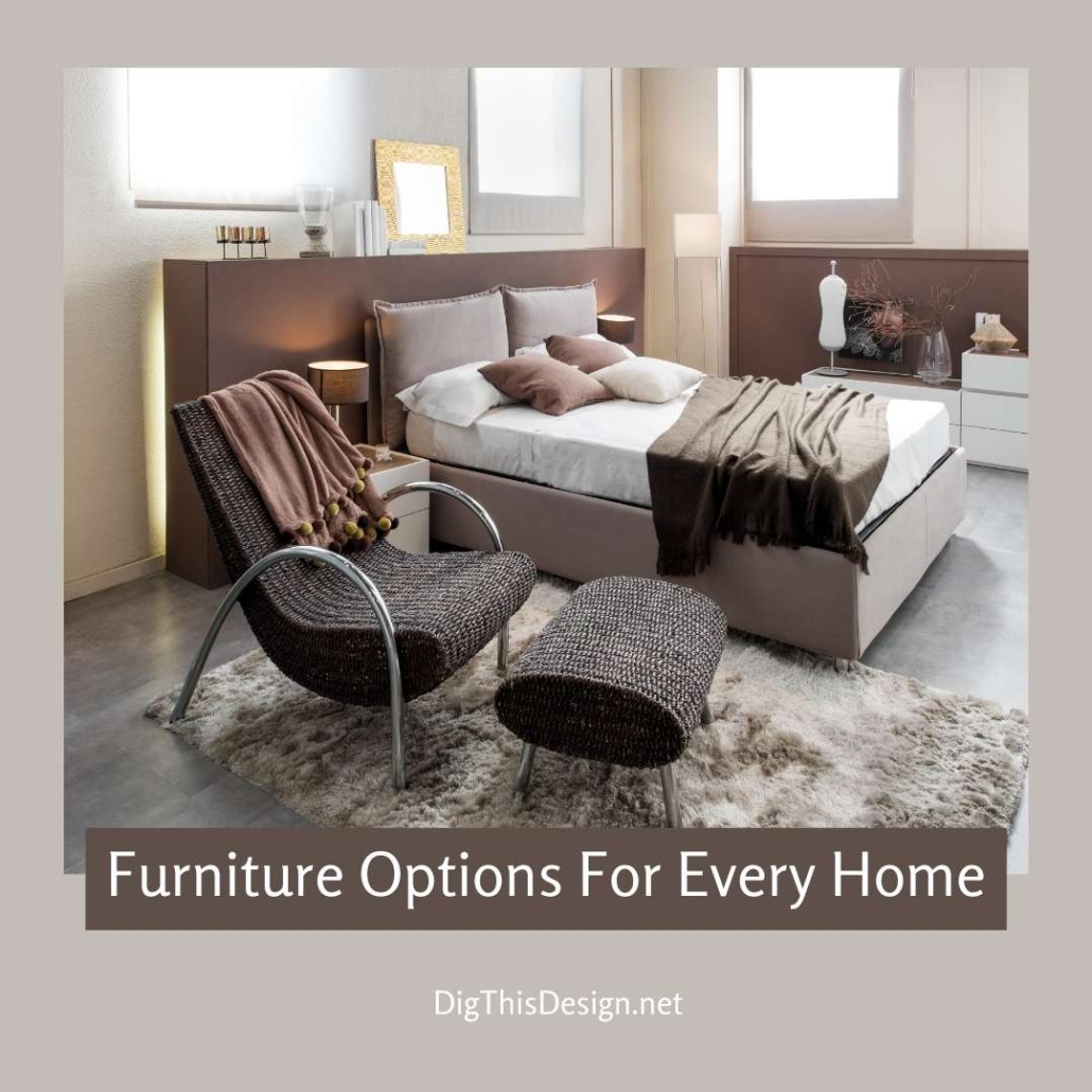 Furniture Options For Every Household Dig This Design