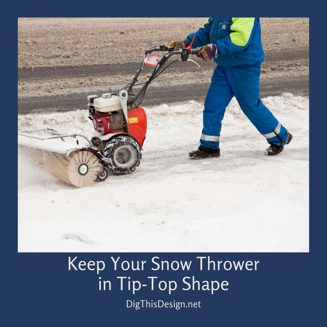 Keep Your Snow Thrower in Tip-Top Shape