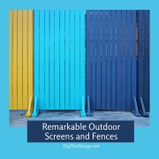 Remarkable Outdoor Screens and Fences