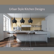 Urban Style Kitchen Designs