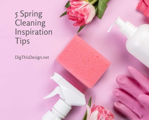 5 Spring Cleaning Inspiration Tips