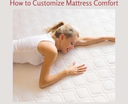 How Can You Customize Mattress Comfort