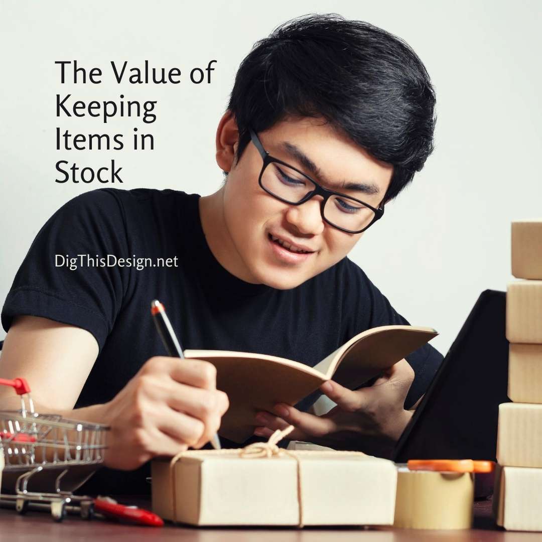 The Value of Keeping Items in Stock