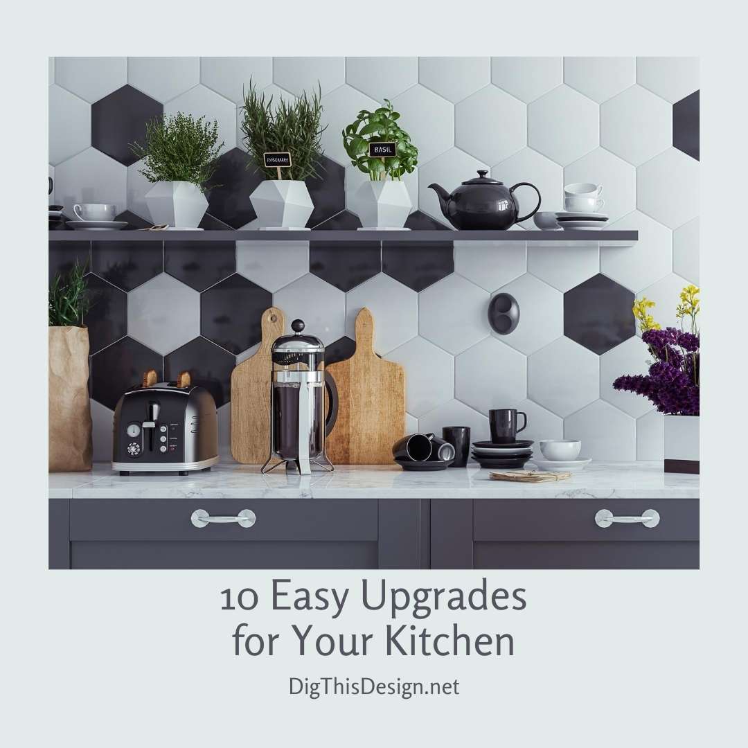 10 Easy Upgrades for Your Kitchen