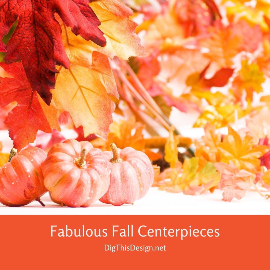 Fabulous Fall Centerpieces