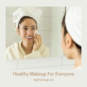 Healthy Makeup For Everyone