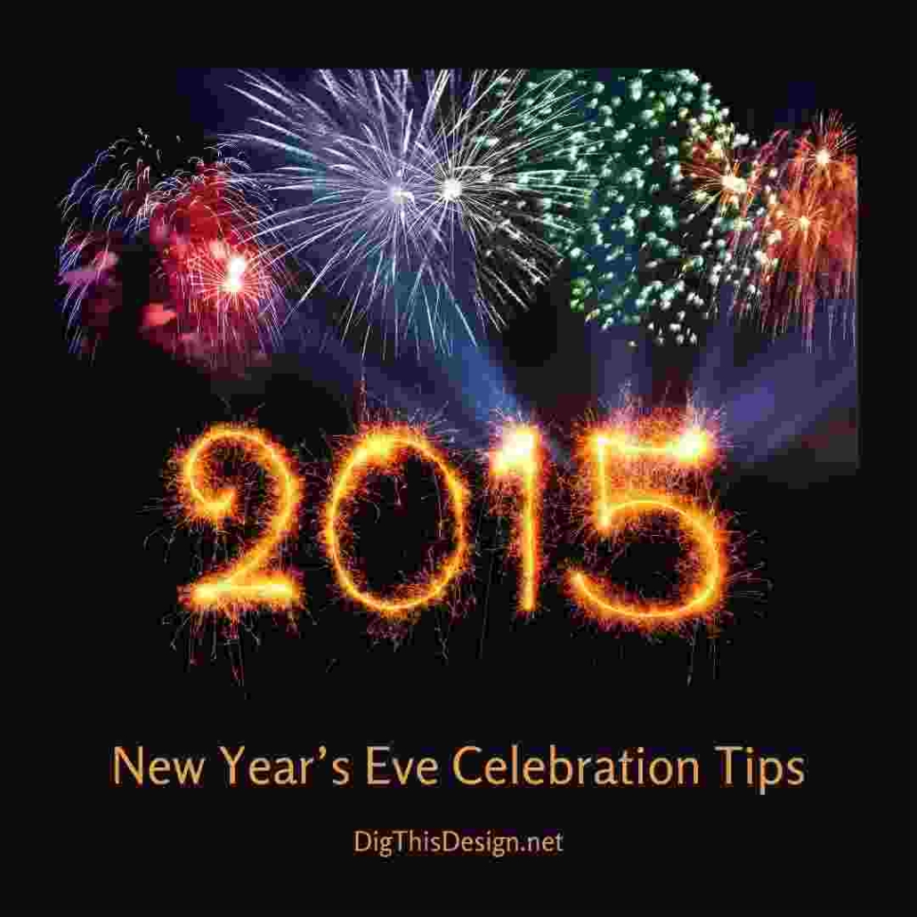 New Year's Eve Celebration Tips - Dig This Design