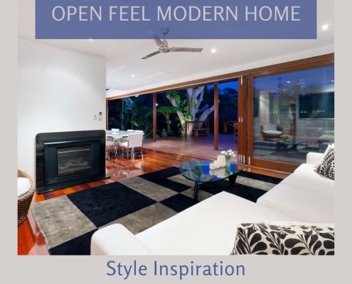 Style Inspiration for the Open Feel Modern Home