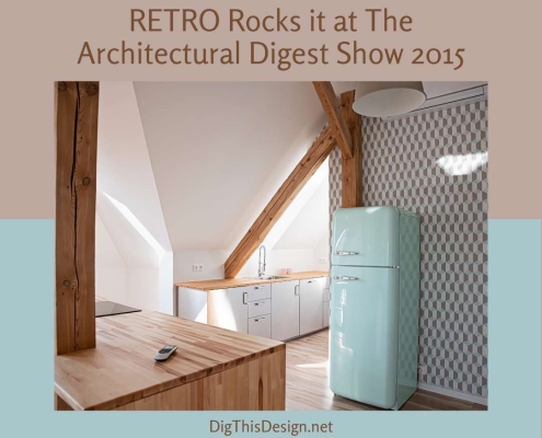 RETRO Rocks it at The Architectural Digest Show 2015
