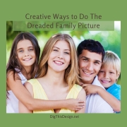Creative Ways to Do The Dreaded Family Picture