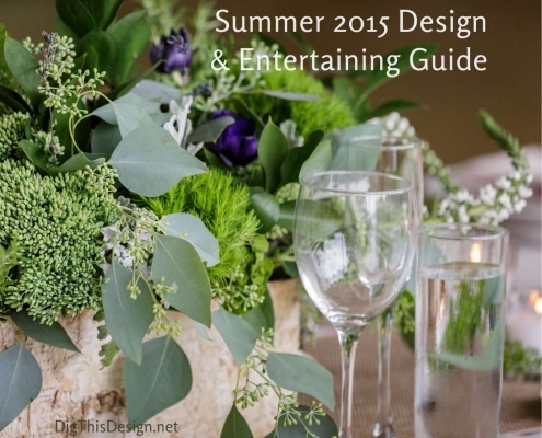 Summer 2015 Design & Entertaining Guide