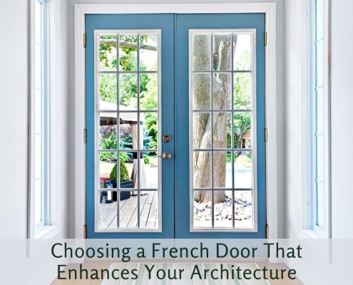 Choosing a French Door That Enhances Your Architecture