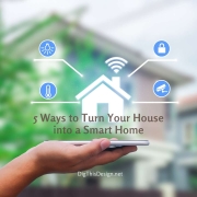 5 Ways to Turn Your House into a Smart Home