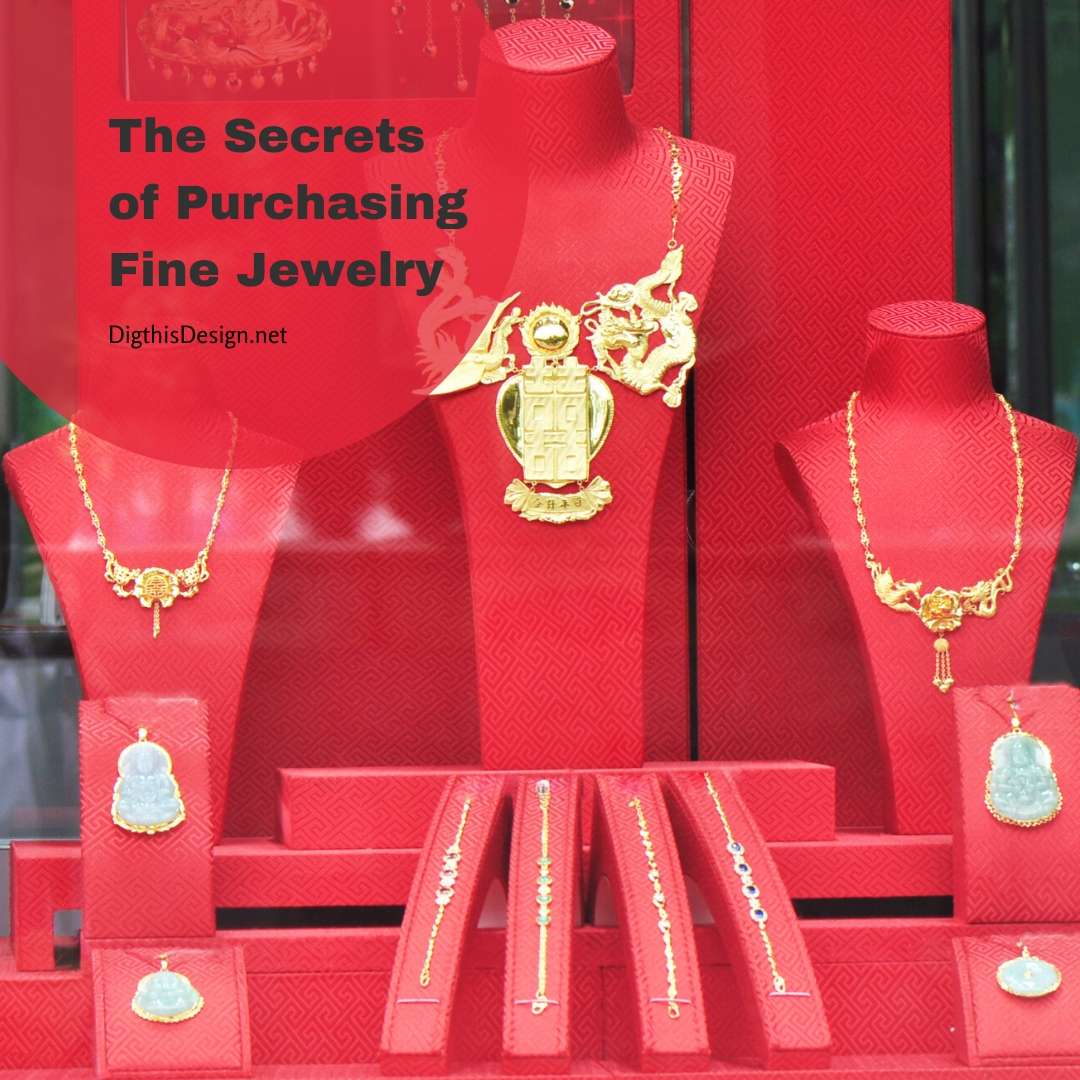Learn The Secrets of Purchasing Fine Jewelry