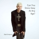 Can You Dress Sexy At Any Age