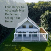 Four Things You Absolutely Must Do Before Selling Your Home