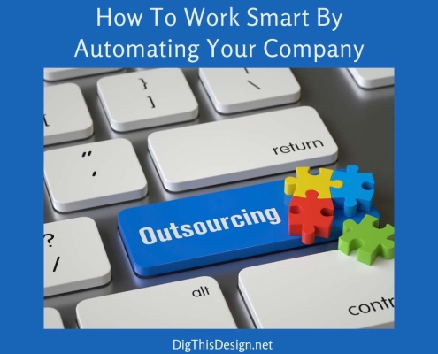 How To Work Smart By Automating Your Company