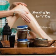 Non-Traditional Liberating Spa for "V" Day