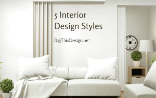 5 Interior Design Styles