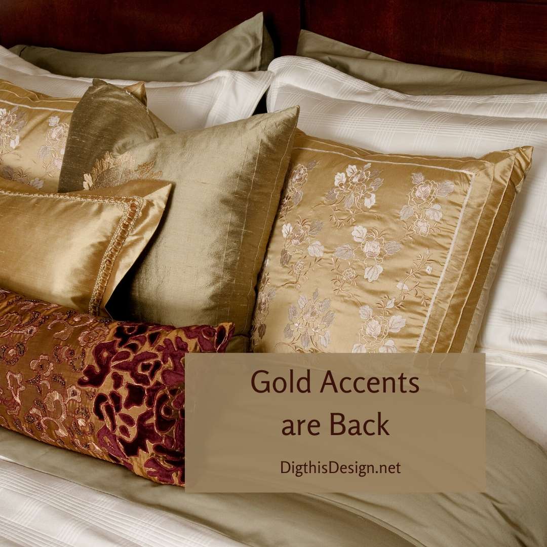 Gold Accents are Back