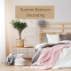 Summer Bedroom Decorating