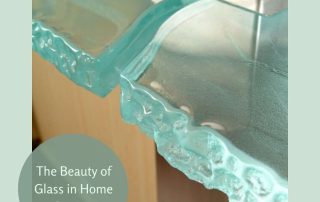 The Beauty of Glass in Home Design