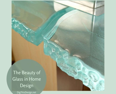 The Beauty of Glass in Home Design