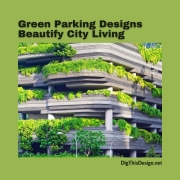 Green Parking Designs Beautify City Living
