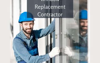 How to Hire a Window Replacement Contractor