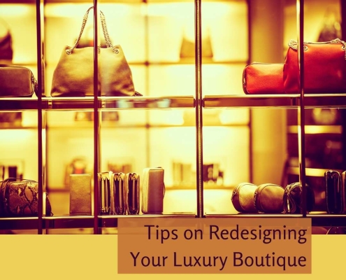 Tips on Redesigning Your Luxury Boutique
