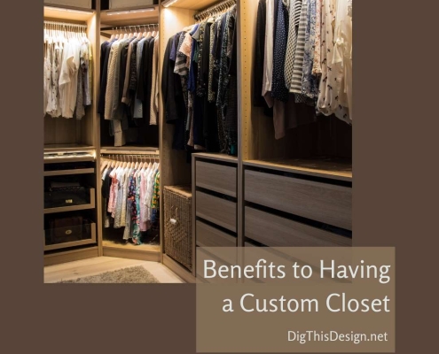 Benefits to Having a Custom Closet